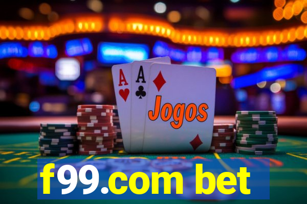 f99.com bet